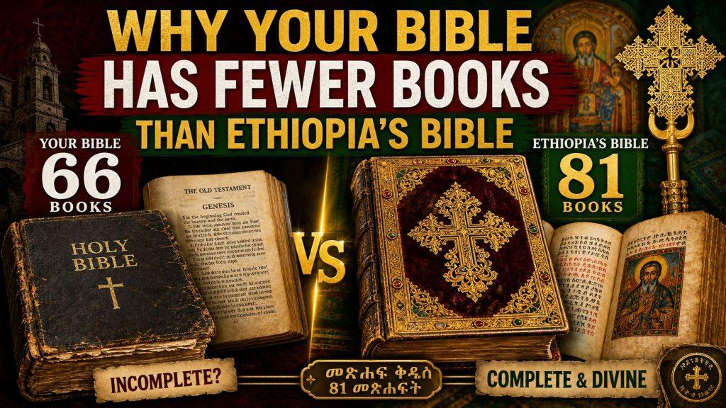 Why Your Bible Has Fewer Books Than Ethiopia's Bible